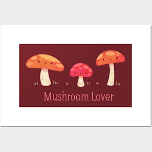 Mushroom Lover Posters and Art